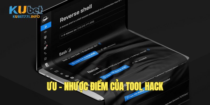 tool-hack-kubet-uu-nhuoc-diem