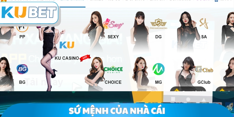 Sứ mệnh của nhà cái